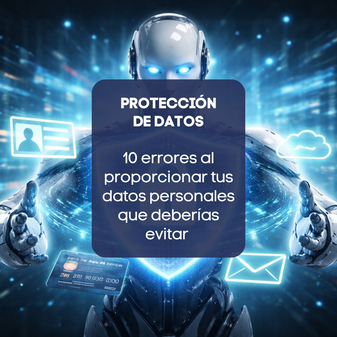 Uso de dispositivos digitales y riesgos al proporcionar datos personales